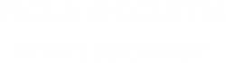 Paola Angoletta - pittrice, decoratrice